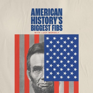American History's Biggest Fibs