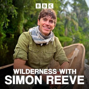 Wilderness With Simon Reeve